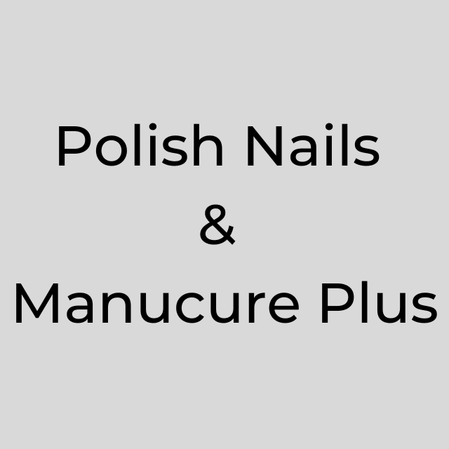 Polish Nails & Manucure Plus - Vernis Semi-permanent & Manucure Plus, FIORA SALON, FIORA NAILS, Salon de manucure, Nails salon, Onglerie, Beauty salon, Tunis, Ariana.